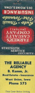 photolibrarian West Union, Iowa, The Reliable Agency, B. Kamm, Jr., Matchbook, Farmers Casualty Company https://www.flickr.com/photos/photolibrarian/8244857538/in/gallery-fms95032-72157649635411636/